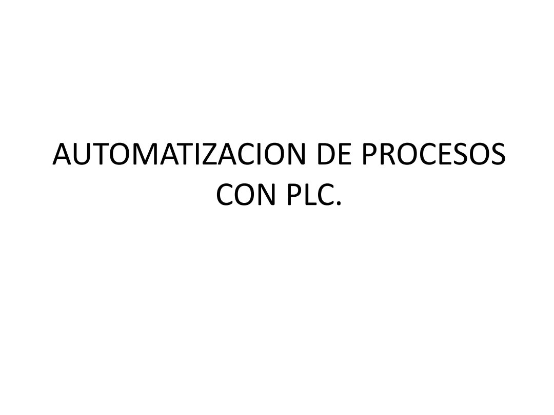 automatizacion de Procesos con PLC 1